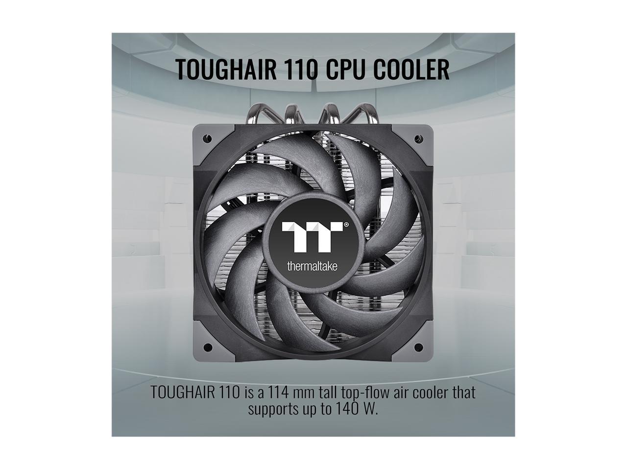 Thermaltake TOUGHAIR 110 140W TDP Top Flow CPU Cooler, Intel/AMD Universal Socket (LGA 1700/1200), 120mm 2000RPM High Static Pressure PWM Fan with High Performance Copper Heat Pipes LGA 1700 Ready 2